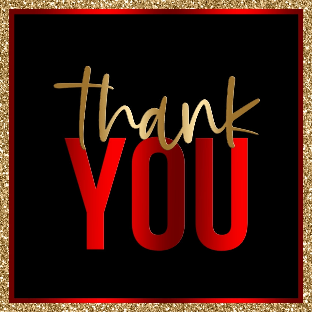 THANK YOU FOR SUPPORTING.